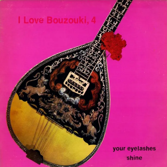 I Love Bouzouki No 4 