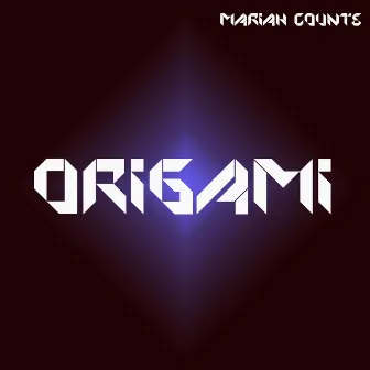 Origami by Mariah Counts