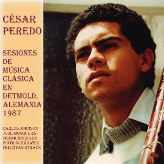 Sesiones de Musica Clasica en Detmold, Alemania 1987 by Cesar Peredo