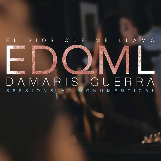 El Dios Que Me Llamo (Studio Session)