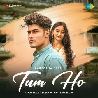 Tum Ho - Single by Earl Edgar