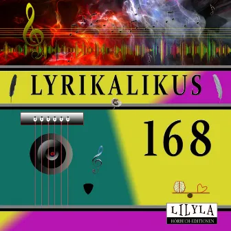 Lyrikalikus 168 by Wolfgang Borchert