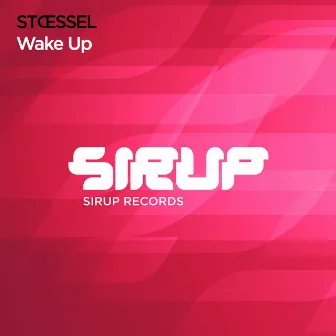 Wake Up by STOESSEL