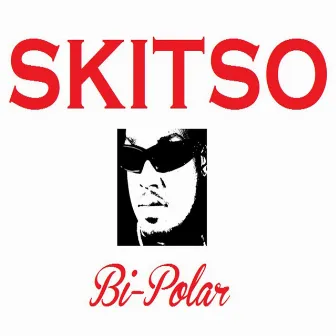 Bi-Polar by Skitso