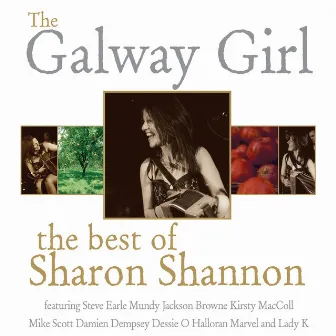 The Galway Girl: The Best of Sharon Shannon by Sharon Shannon