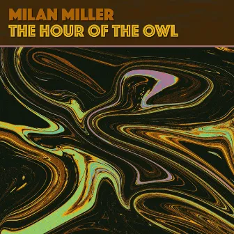 The Hour of the Owl by Milan Miller