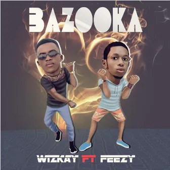 Bazooka by Wizkay