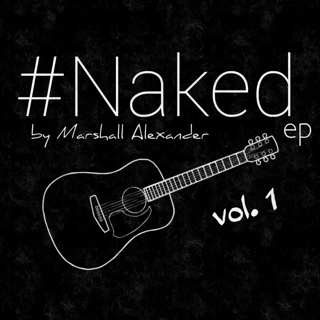 #Naked, Vol. 1 - EP