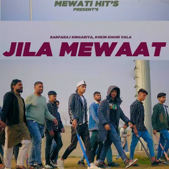 Jila Mewaat by VJ