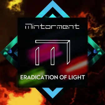 Eradication of Light by Mintorment