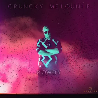 Rowdy by Cruncky Melounie