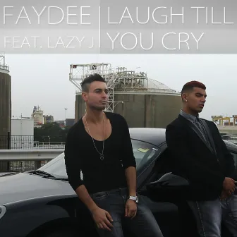 Laugh Till You Cry by Faydee