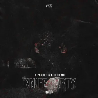 Knife Party by Killer MC