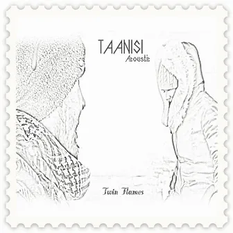 Taanisi (Acoustic) by Twin Flames