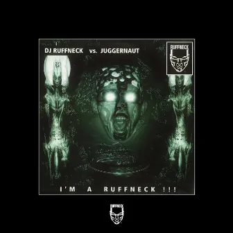 I'm a Ruffneck !!! by DJ Ruffneck