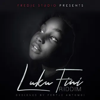 Luku Fini Riddim by Fredje Studio