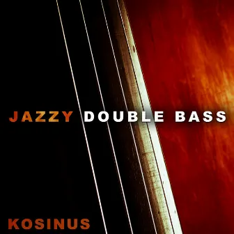 Jazzy Double Bass by Antonio Licusati