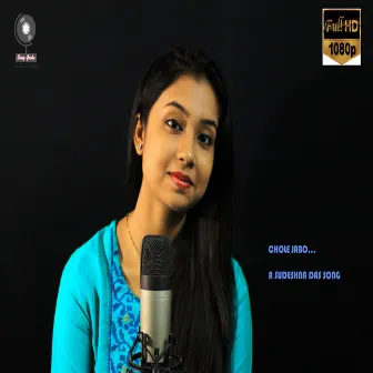 Chole Jabo (Parthapratim Mandal Composition) by Sudeshna Das