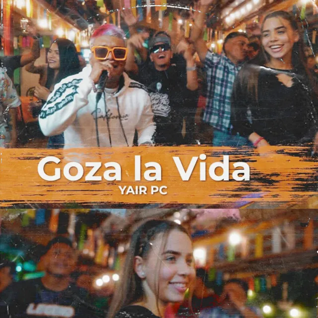 Goza la Vida