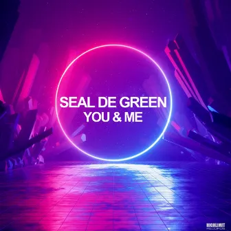 You & Me by Seal De Green