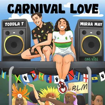 Carnival Love by Toddla T