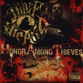 Honor Among Thieves by Thief Sicario