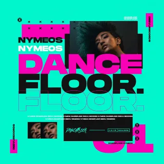 Dancefloor by Nymeos