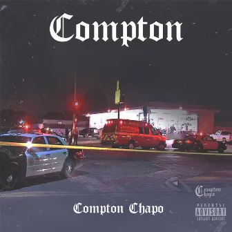 Compton by Compton Chapo