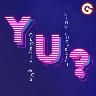 Y U? by Georgia Mos