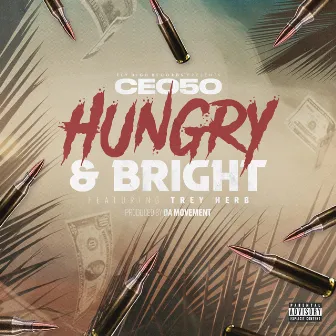 Hungry & Bright by Ceo50