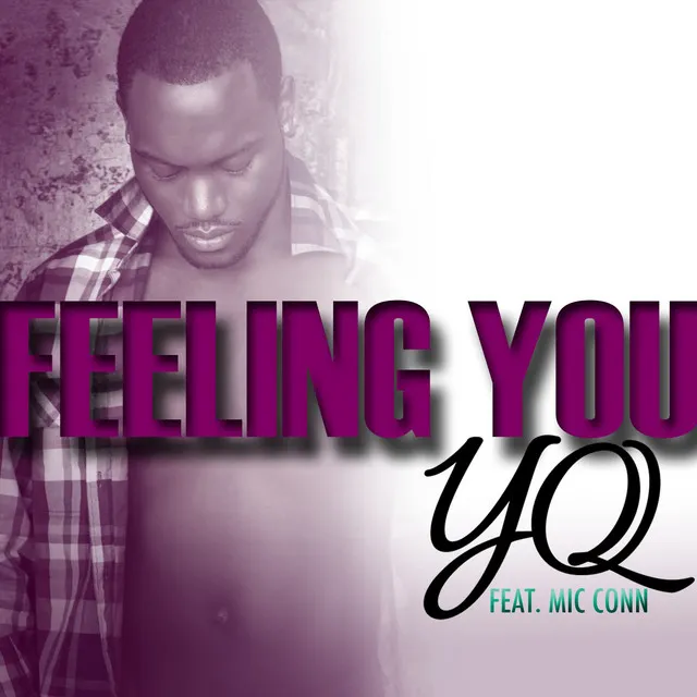 Feeling You (feat. Mic Conn)