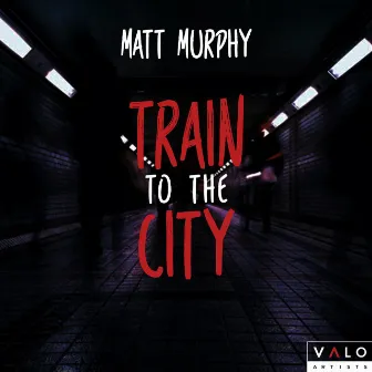 Train to the City by Matt Murphy