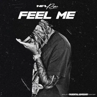 Feel Me by NFL Reke