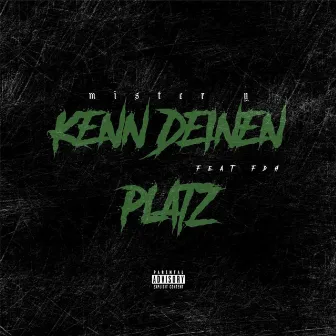 Kenn deinen Platz by Mister Y