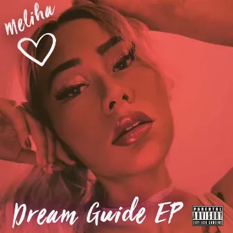 Dream Guide by Meliha