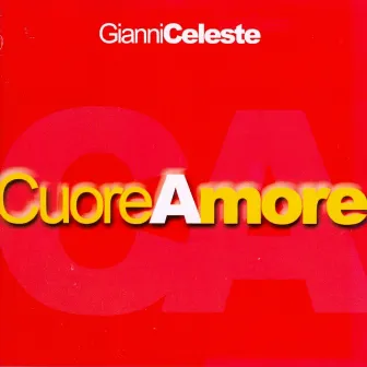 Cuore Amore by Gianni Celeste