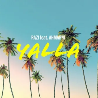 Yalla by Razi