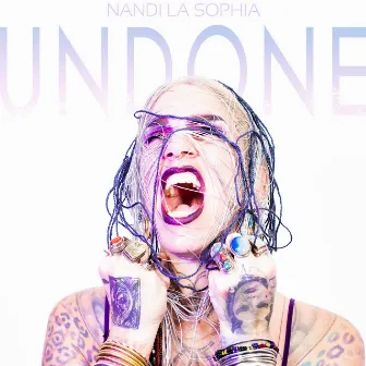 Undone by Nandi La Sophia