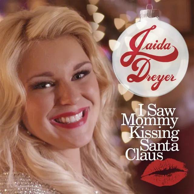 I Saw Mommy Kissing Santa Claus