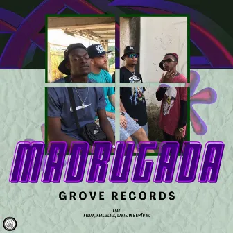 Madrugada by GROVE REC