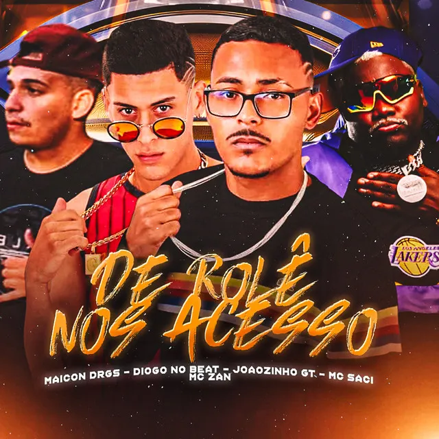 De Rolê nos Acesso (feat. MC Saci & MC Zan)