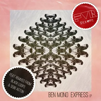 Express by Ben Mono