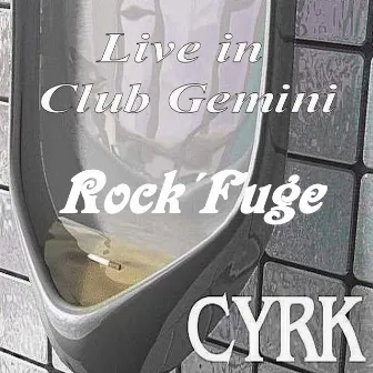 Rock'fuge by Cyrk