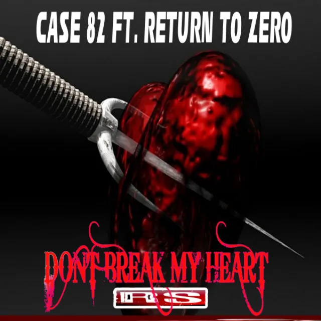 Dont Break My Heart (feat. Return To Zero)