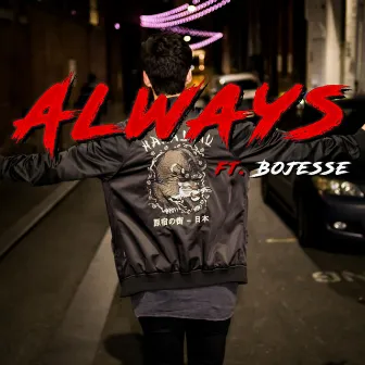 Always (feat. Bojesse) by PredZ