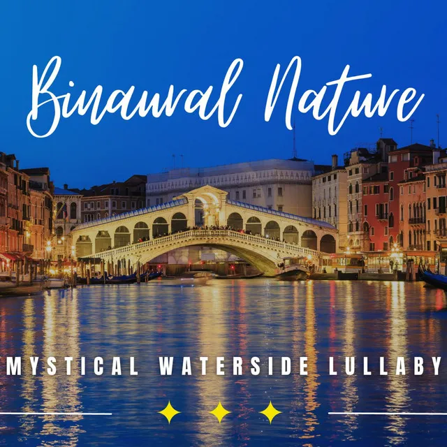 Mystic Waters: Binaural Dreamscape Soothing