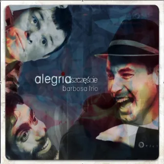 Alegria | Szczecie - Barbosa Trio by Wagner Barbosa