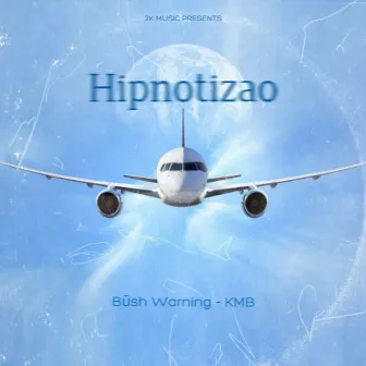 Hipnotizao by Būsh warning