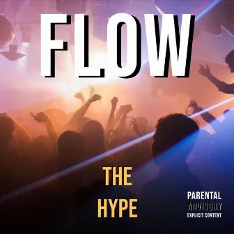 THE HYPE by Flow