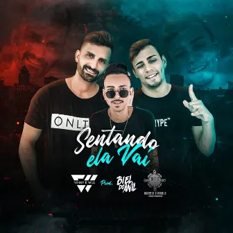 Sentando Ela Vai by Vinny & Will